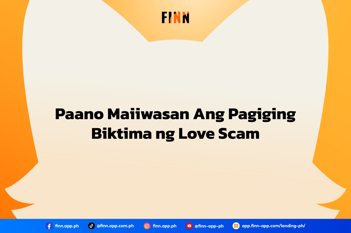 Paano Maiiwasan Ang Pagiging Biktima ng Love Scam